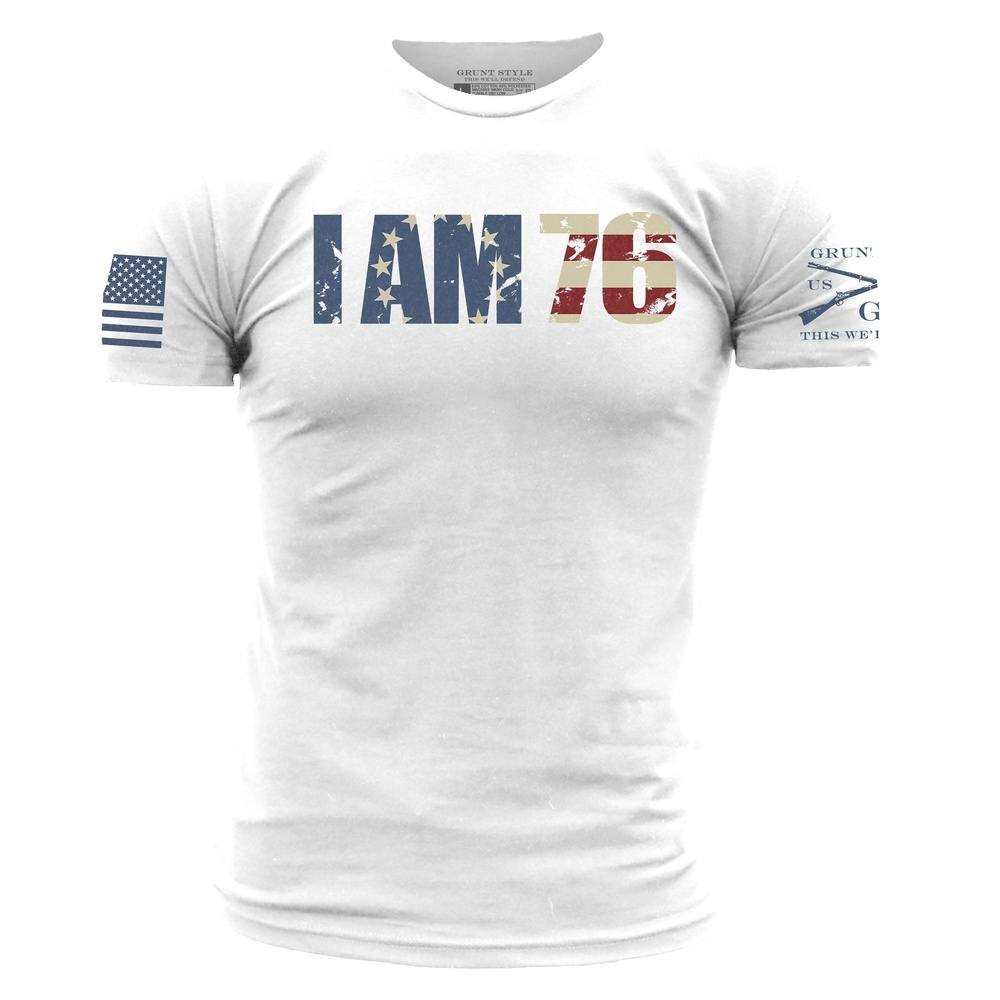 Patriotic T-Shirt - I AM 76 – Grunt Style LLC