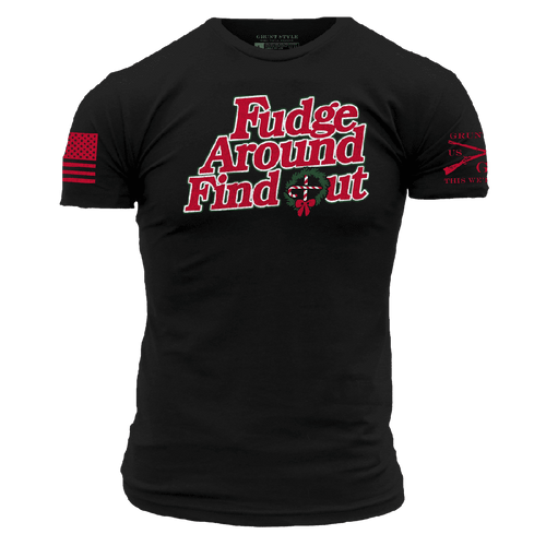 Fudge Around And Find Out T-Shirt - Black