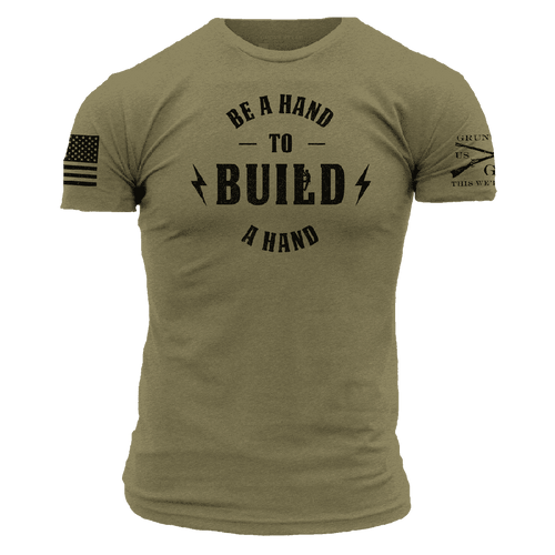 Be A Hand To Build A Hand T-Shirt - Military Green