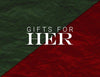 Gifts for Her Gift Guide