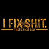 I Fix Sh*t Hoodie - Black