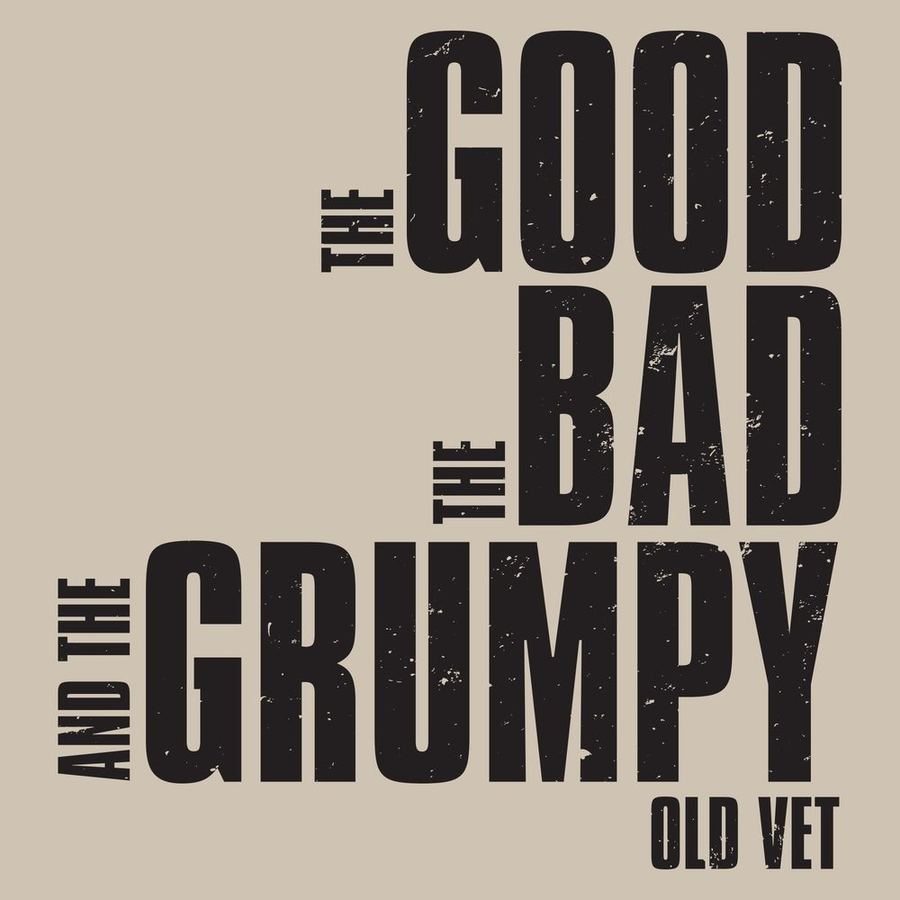 Grunt Style The Good. The Bad. The Grumpy. T-Shirt - Sand artwork