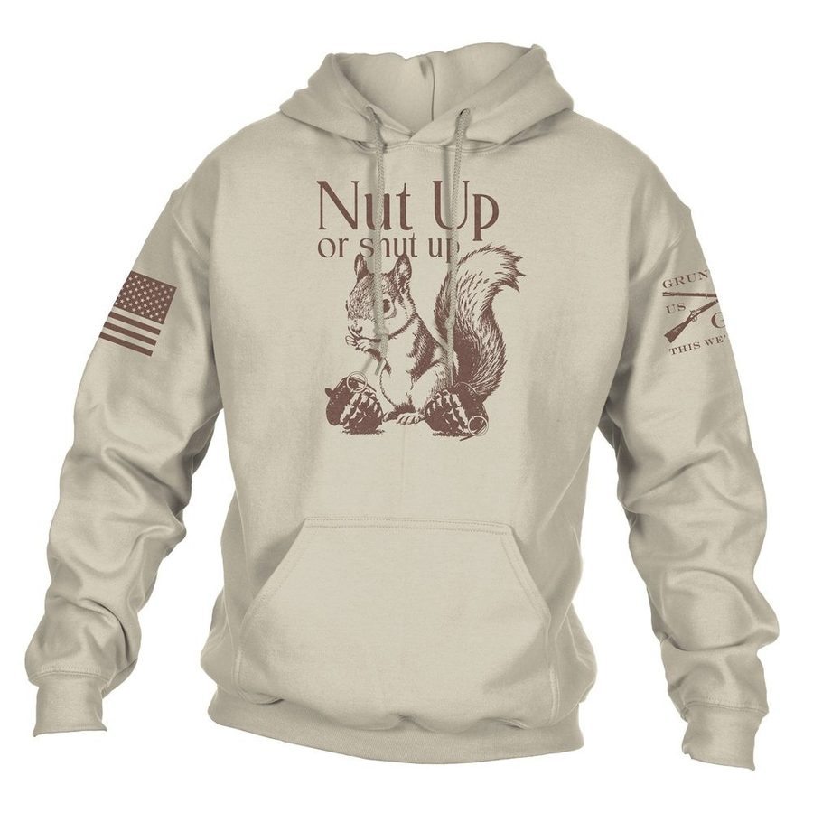 Grunt Style Nut Up Or Shut Up Hoodie - Sand hoodies