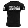 Grunt Style Basically A Gunsmith T-Shirt - Black T-Shirt