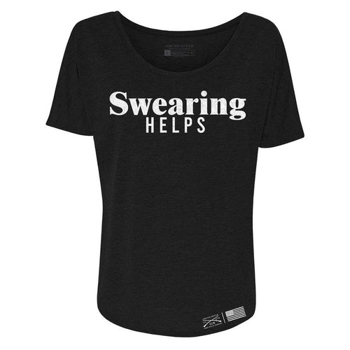 Grunt Style Women's Swearing Helps Slouchy T-Shirt - Black T-Shirt