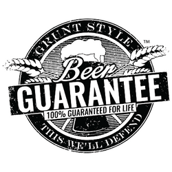 Beer Guarantee - For Life 