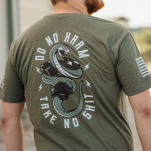 Do No Harm, Take No Sh*t T-Shirt - Military Green