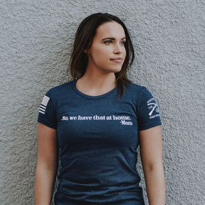 Women's We Have That At Home Slim Fit T-Shirt - Midnight Navy