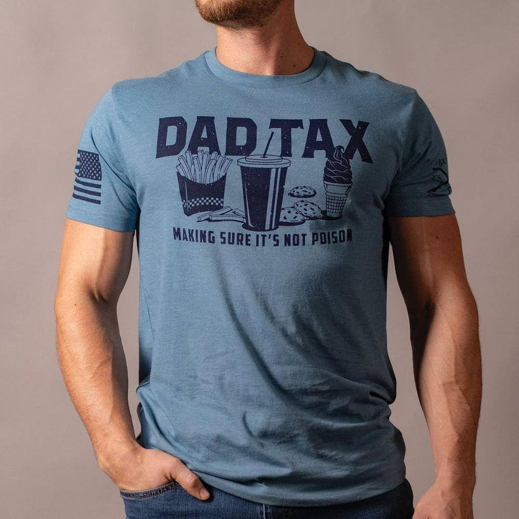 Dad Tax Shirts for Dads