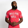 Grunt Style Belt Fed and Kill T-Shirt - Red