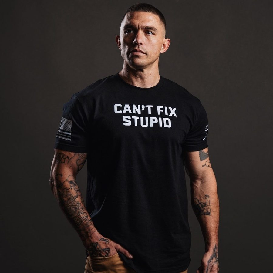 Can't Fix Stupid T-Shirt Black – Grunt Style, LLC