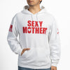 Grunt Style Sexy Mother Hoodie - White