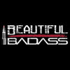 Text 'BEAUTIFUL BADASS' with a bullet graphic on a black background