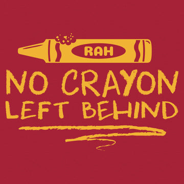 No Crayon Left Behind T-Shirt - Red