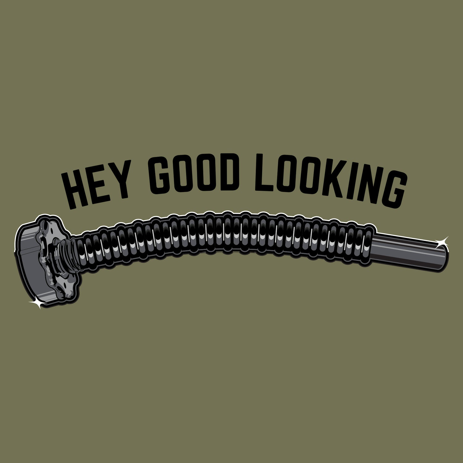 Hey Good Looking - Funny Vet Shirts 