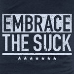 Embrace the Suck Work Out Apparel  