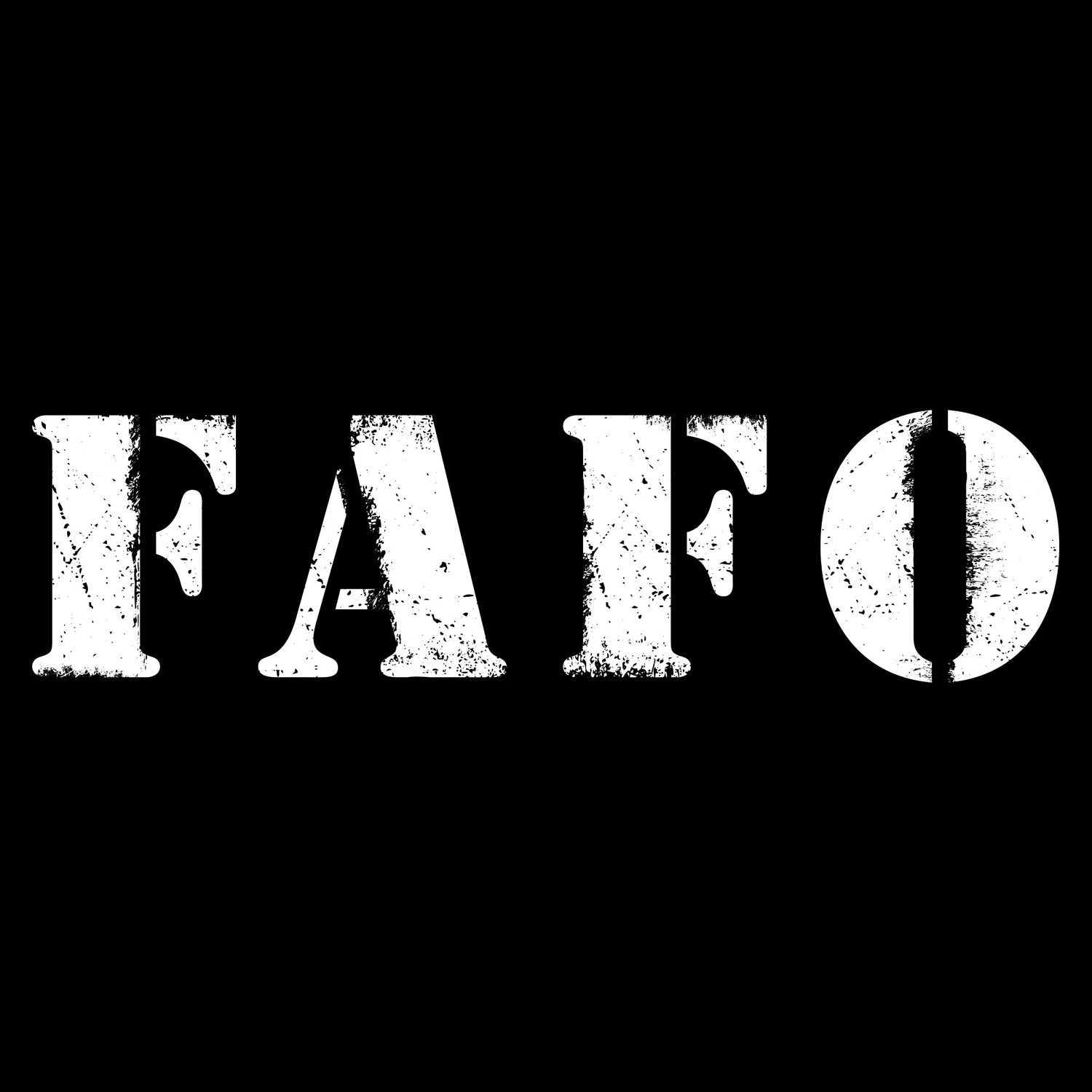 What Does FAFO Mean 