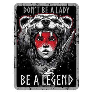 Be A Legend Sticker