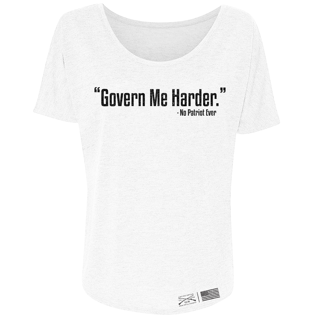 Women's Govern Me Harder Slouchy T-Shirt - White