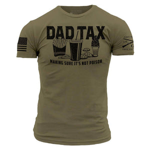 Dad Tax T-Shirt - Military Green