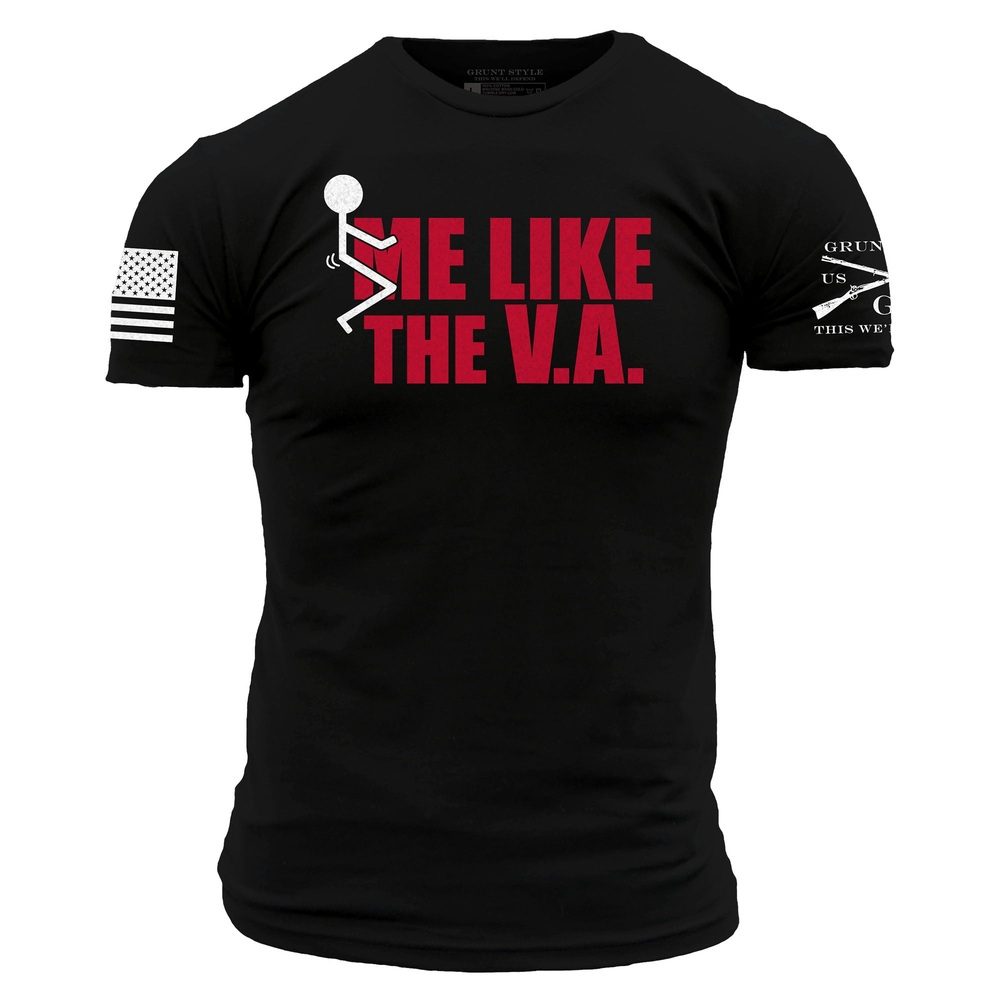 Grunt Style F*ck Me Like The VA T-Shirt - Black