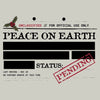 A typographic graphic resembling a classified document labeled 'PEACE ON EARTH' with 'UNCLASSIFIED // FOR OFFICIAL USE ONLY' at the top, black blank boxes, and a red stamped 'PENDING' seal over the lower right.
