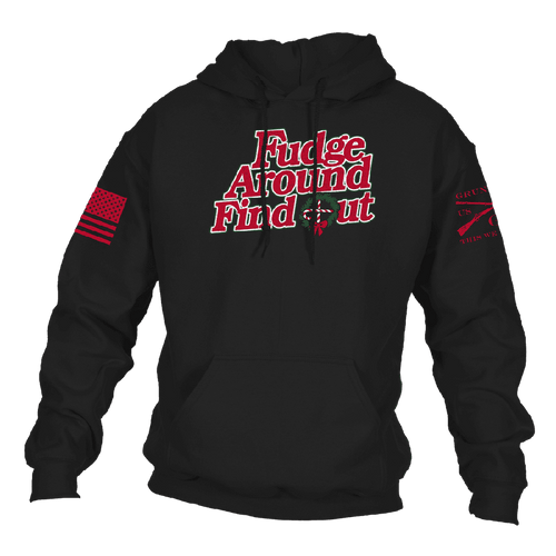 Fudge Around And Find Out Hoodie - Black