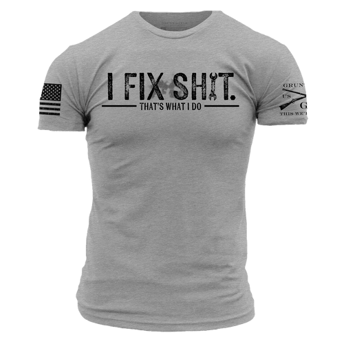 I Fix Sh*t T-Shirt - Dark Heather Gray