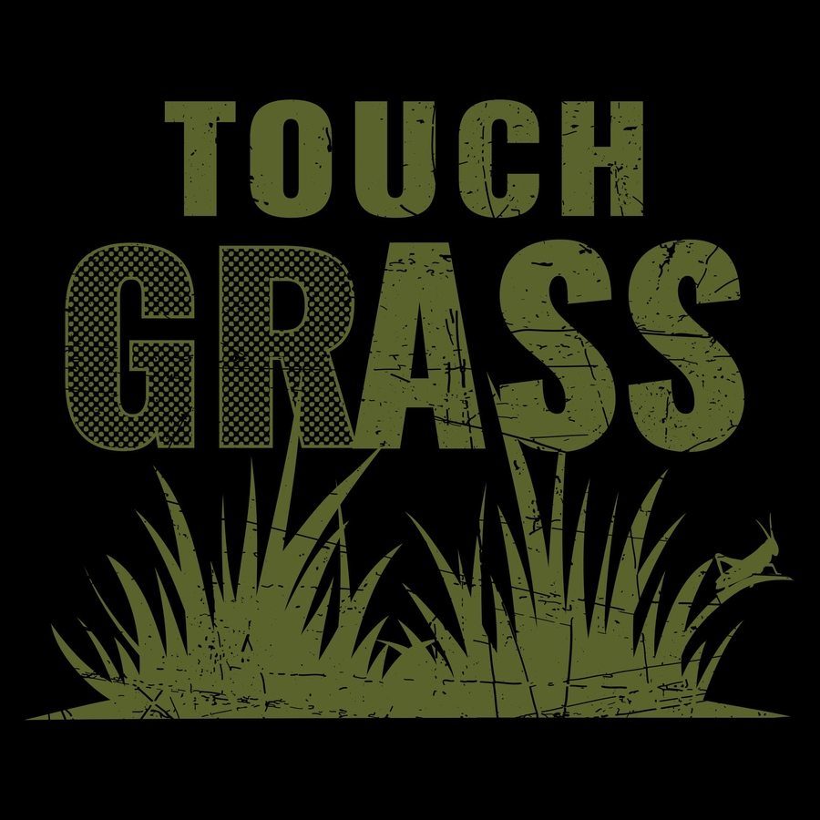 Grunt Style Touch Grass T-Shirt - Black artwork
