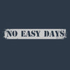 Grunt Style No Easy Days EMS T-Shirt - Midnight Navy artwork