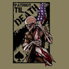 Grunt Style Patriot Til' Death T-Shirt - Military Green artwork