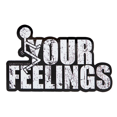 F your feelings stick figure sticker | Grunt Style 