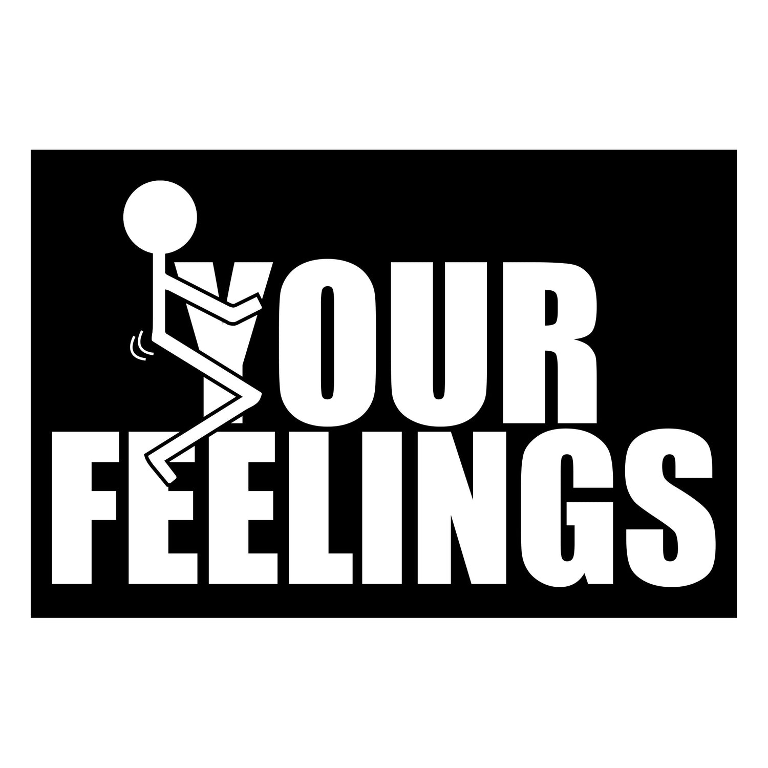 F*ck Your Feelings Embroidered Patch | Grunt Style