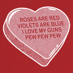 2nd amendment poem Roses are Red Violets are blue I love my Guns pew pew pew