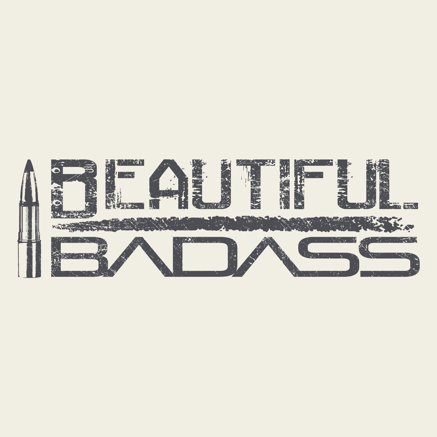 Natural Beautiful Badass | Grunt Style 