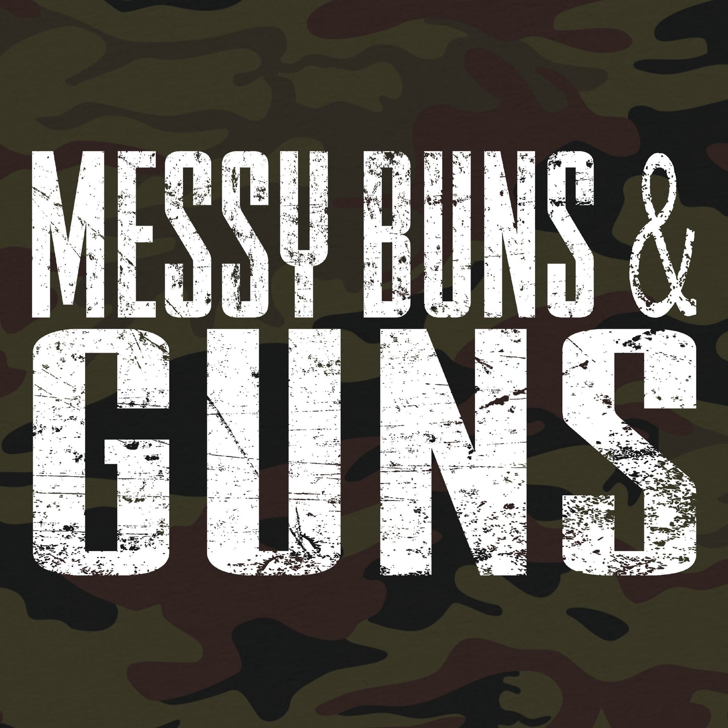 Woodland Camo Messy Buns & Guns Tee for Women | Grunt Style 