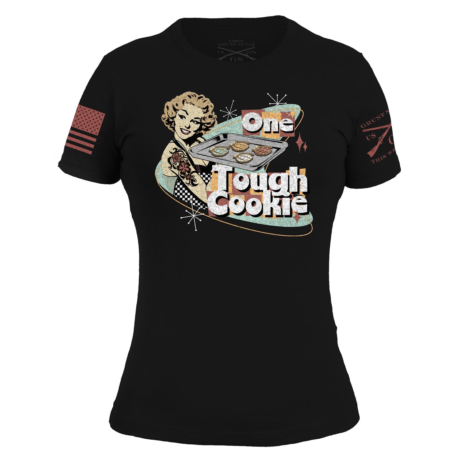 One Tough Cookie Tee for Women | Grunt Style 