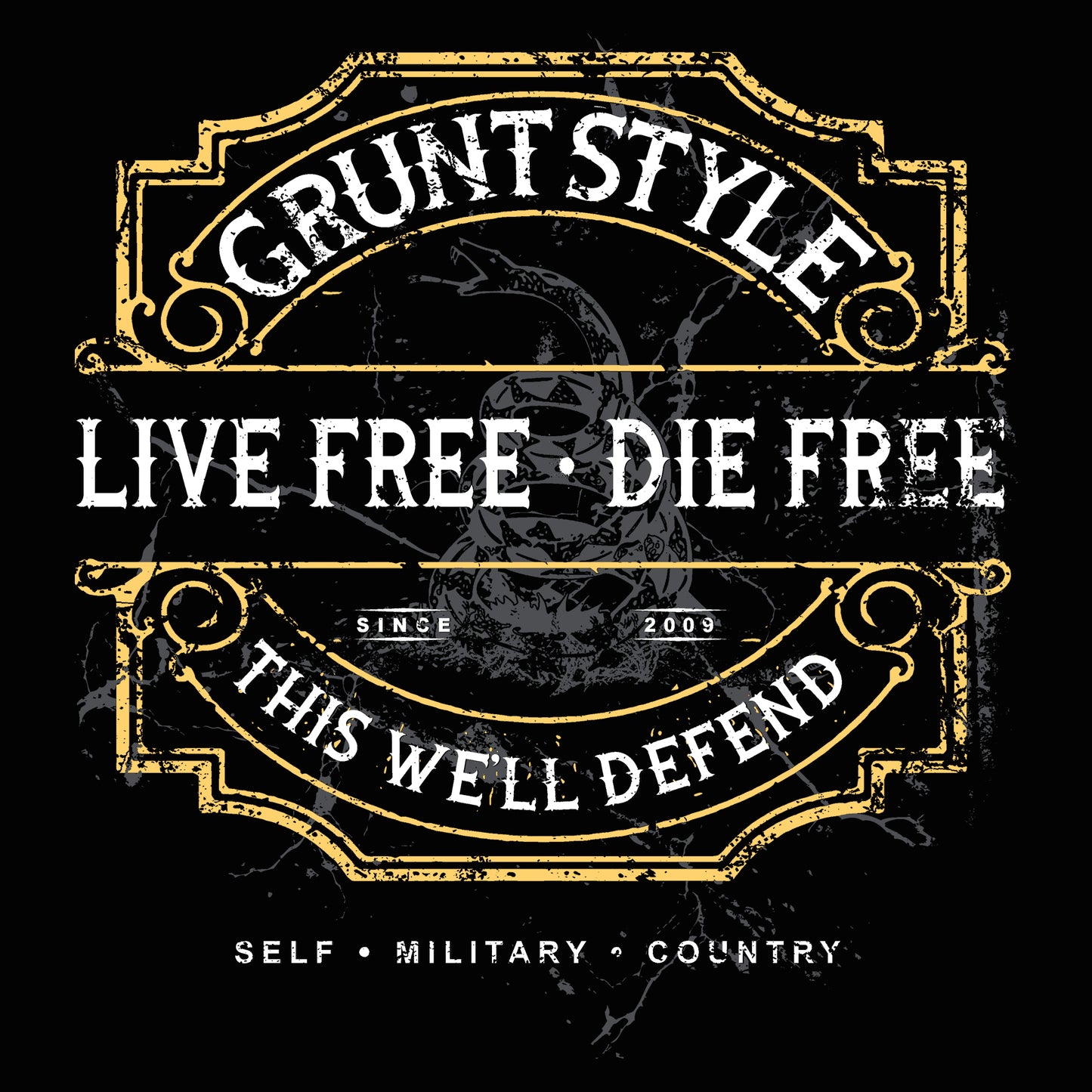 Live Free Die Free | Grunt Style 