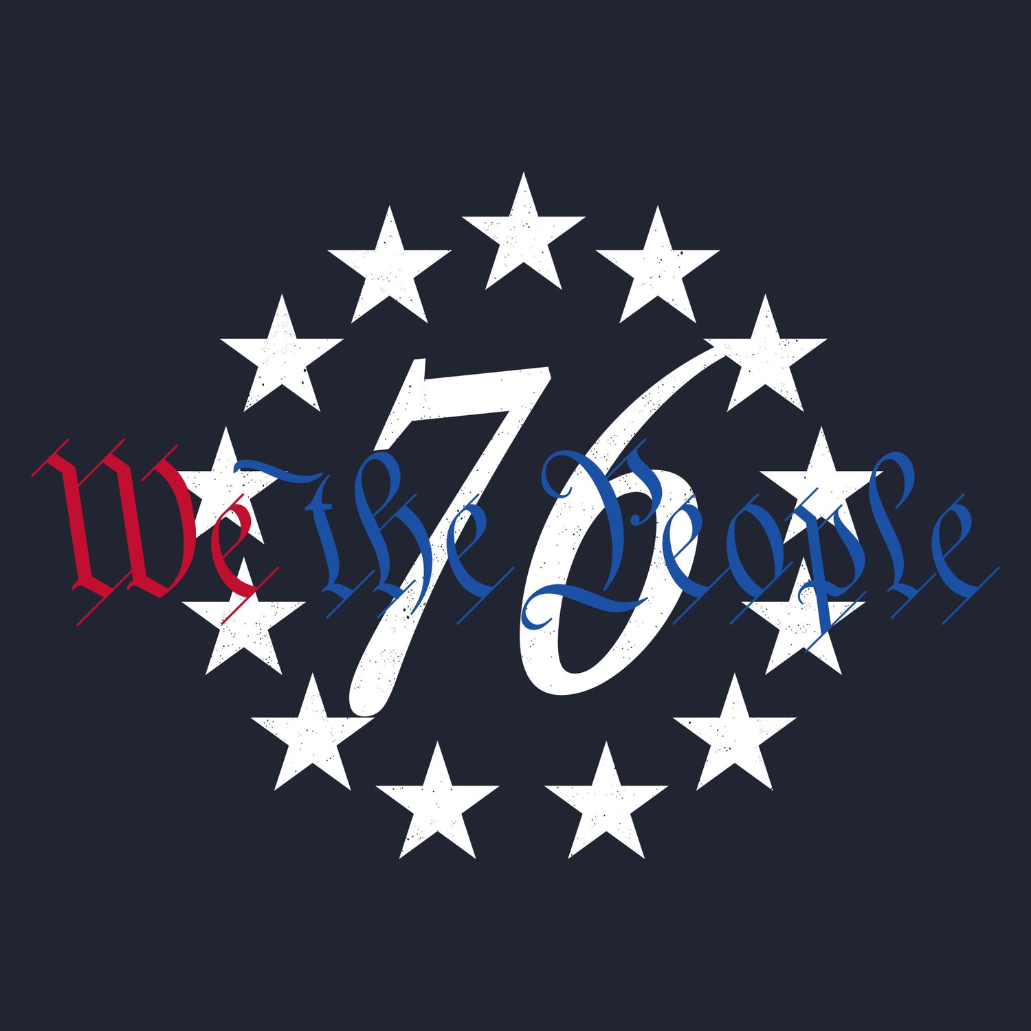76 we the people  | Grunt Style  