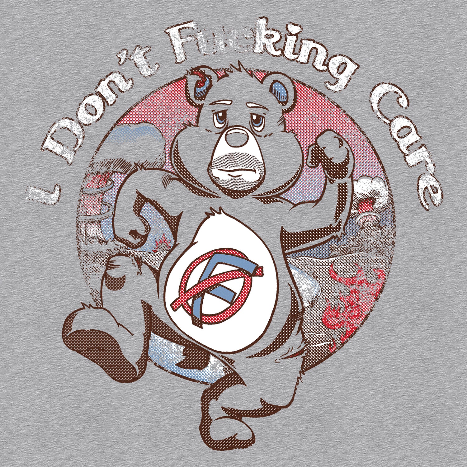 I Don't F*cking Care Bear- Patriotic Clothing 