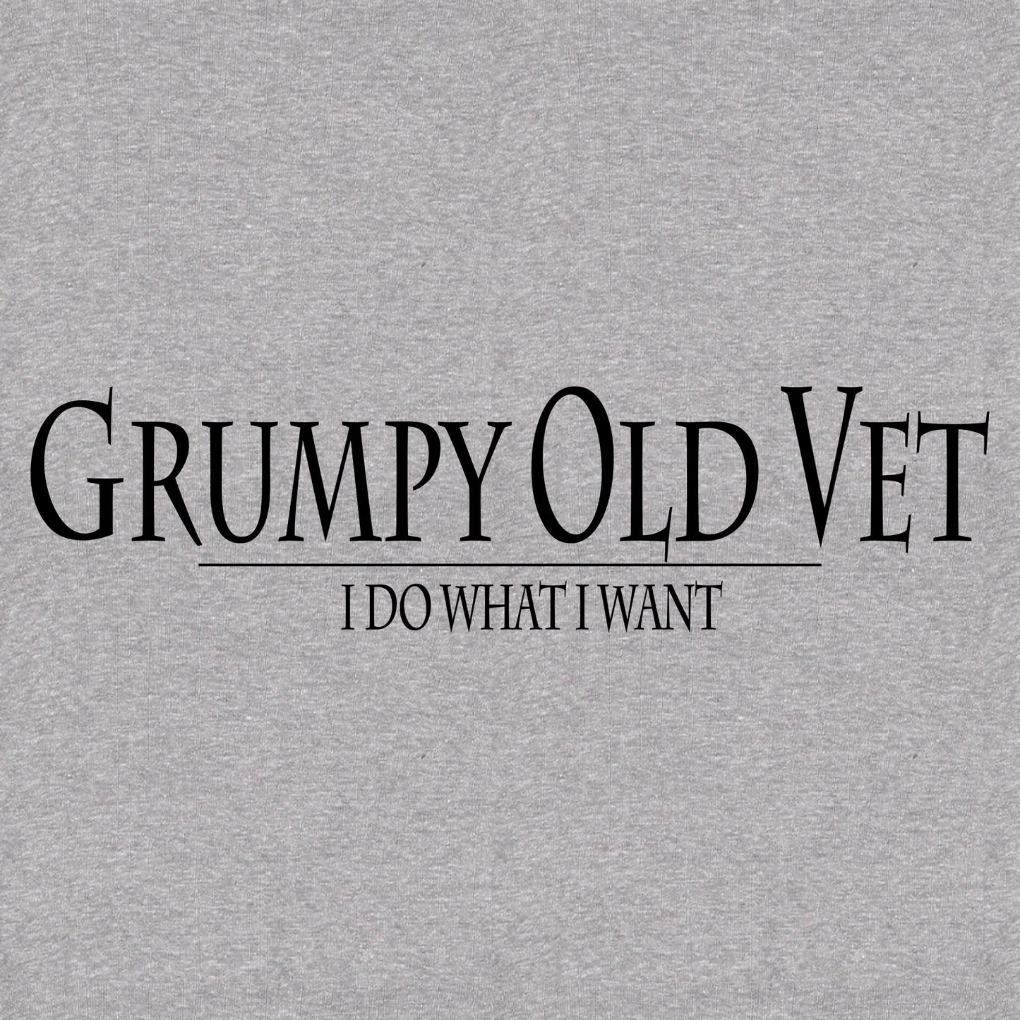 Military Sweatshirt - Grumpy Old Vet | Veteran Clothing