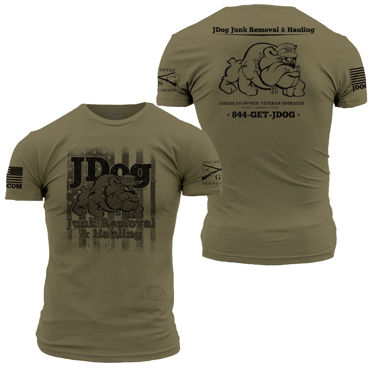 JDog Junk Removal & Hauling Shirt Military Green  | Grunt Style 