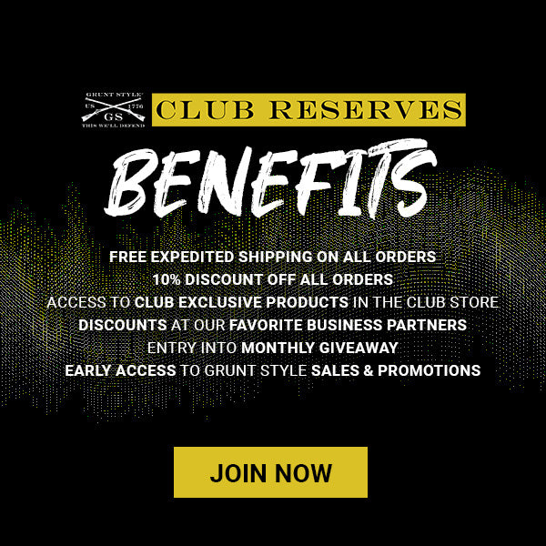 Club Grunt Style Reserves Monthly Membership Benefits | Grunt Style 